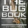 The Bug Book - Paul Weamer -Simms || Orvis || Patagonia Sales 51Fbl3AELDL. SY346 large a3506990 5aaf 490b bf87 910caf77c942
