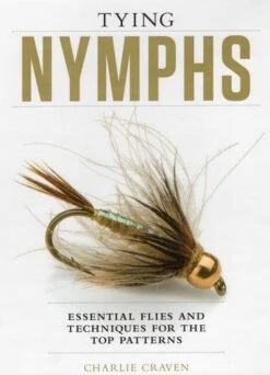 Tying Nymphs - Charlie Craven