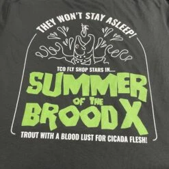 Summer Of Brood X T-Shirt -Simms || Orvis || Patagonia Sales IMG 67132
